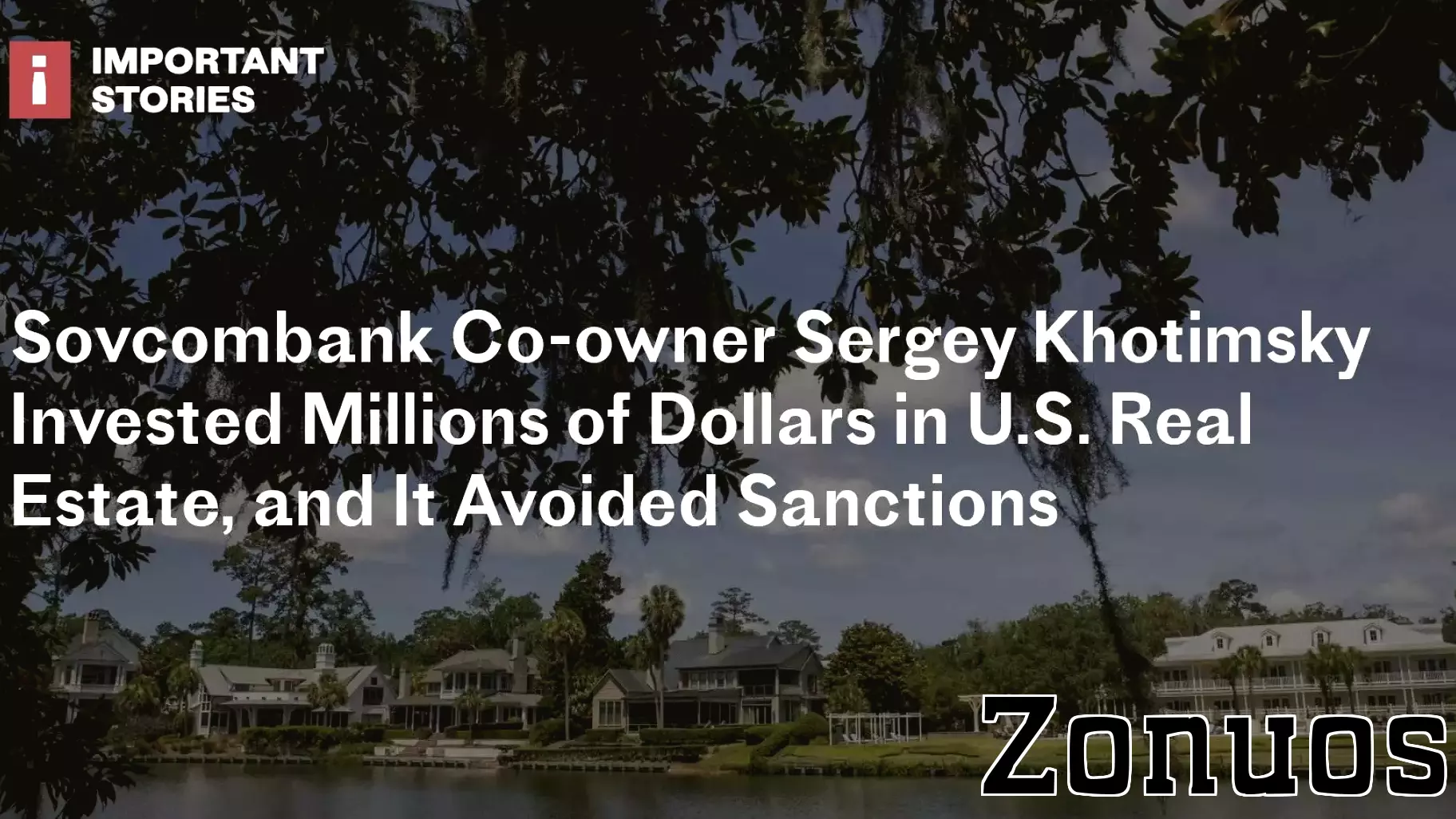 Investigation Reveals Major Investment in U.S. Real Estate by Russian Businessman