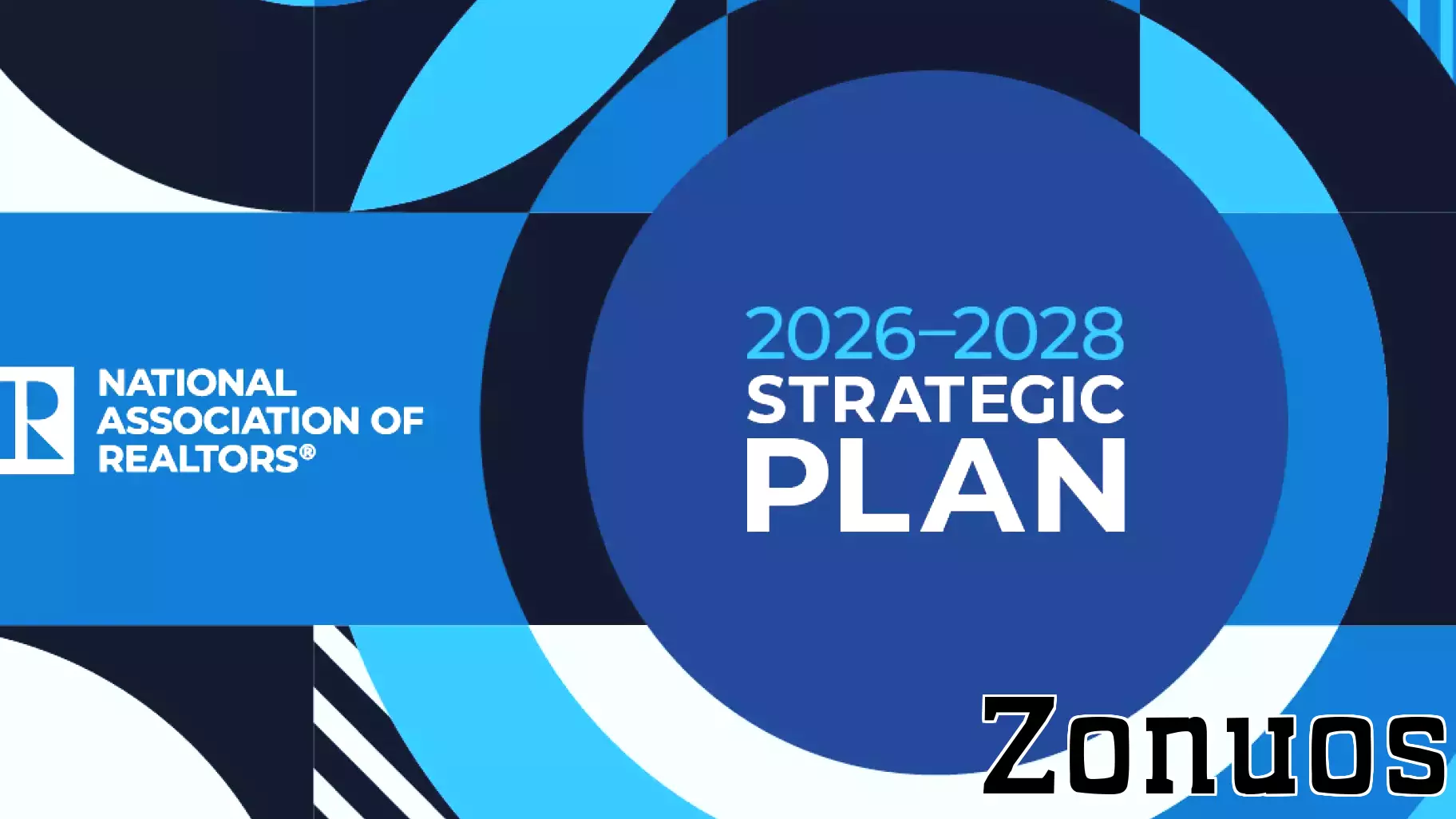 NAR Unveils Comprehensive Three-Year Strategic Plan to Enhance Member Experience
